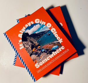 COCKTAIL RECIPE BOOK: It's Always Gin O'Clock Somewhere *Last One